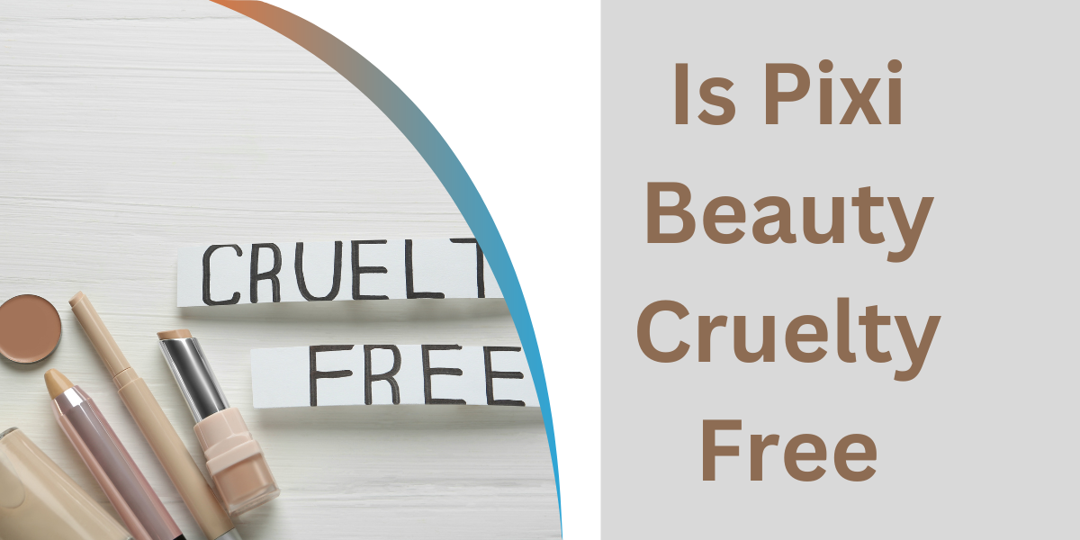 Is Pixi Beauty Cruelty Free