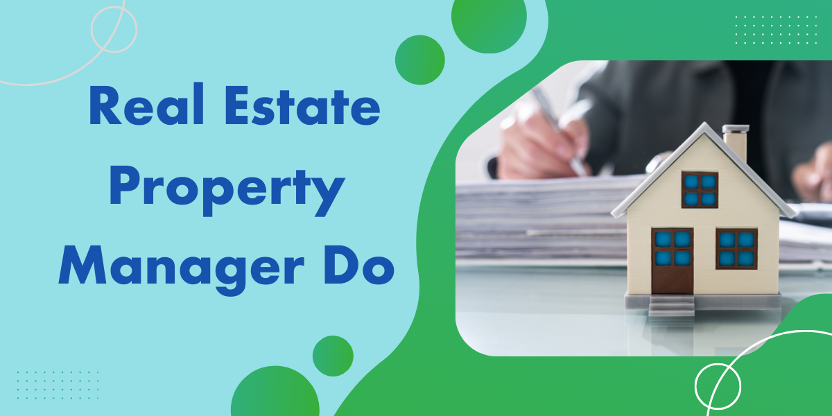 what-does-a-real-estate-property-manager-do-uae-finders