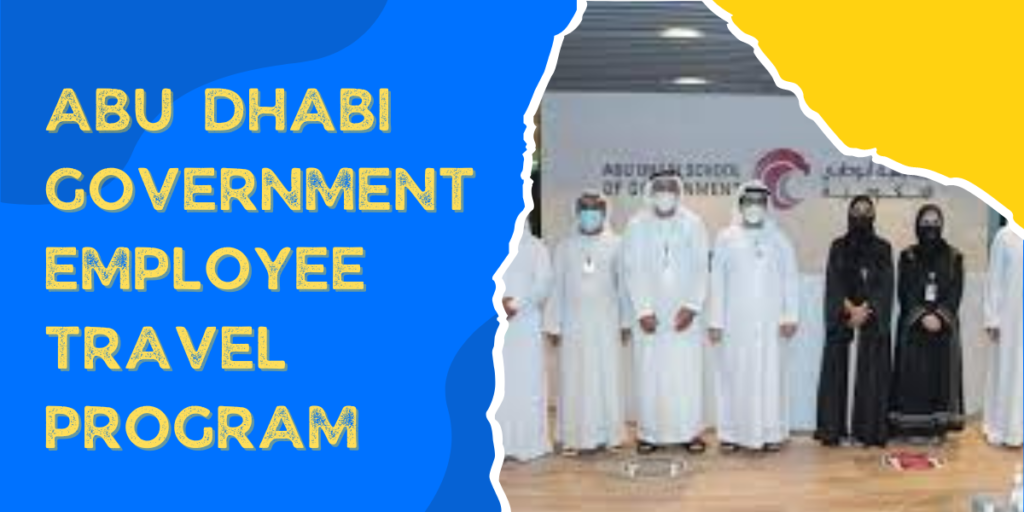 Abu Dhabi Government Employee Travel Program