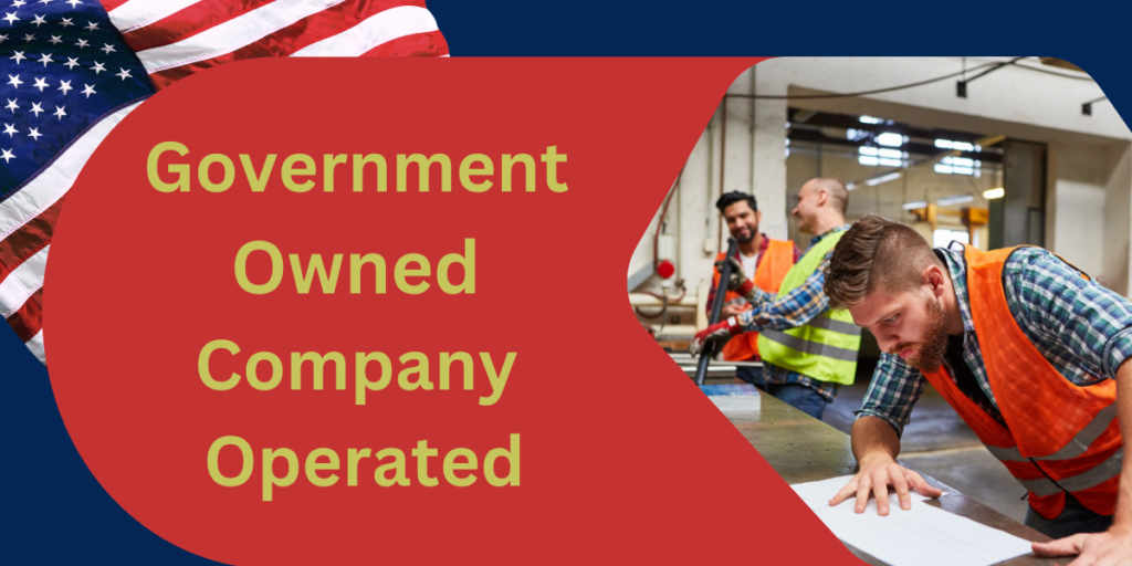 Government Owned Company Operated