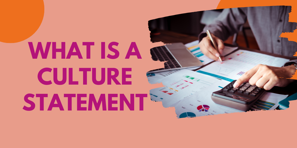 What Is A Culture Statement