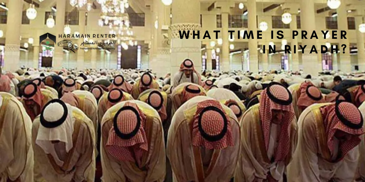 What Time is Prayer in Riyadh?