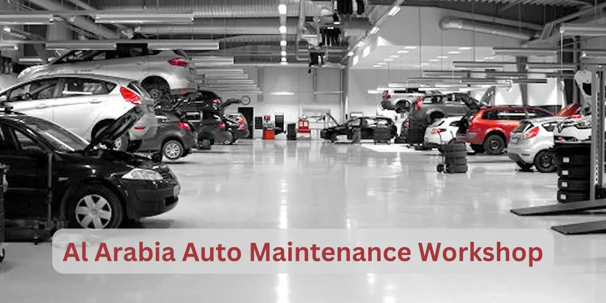 Al Arabia Auto Maintenance Workshop