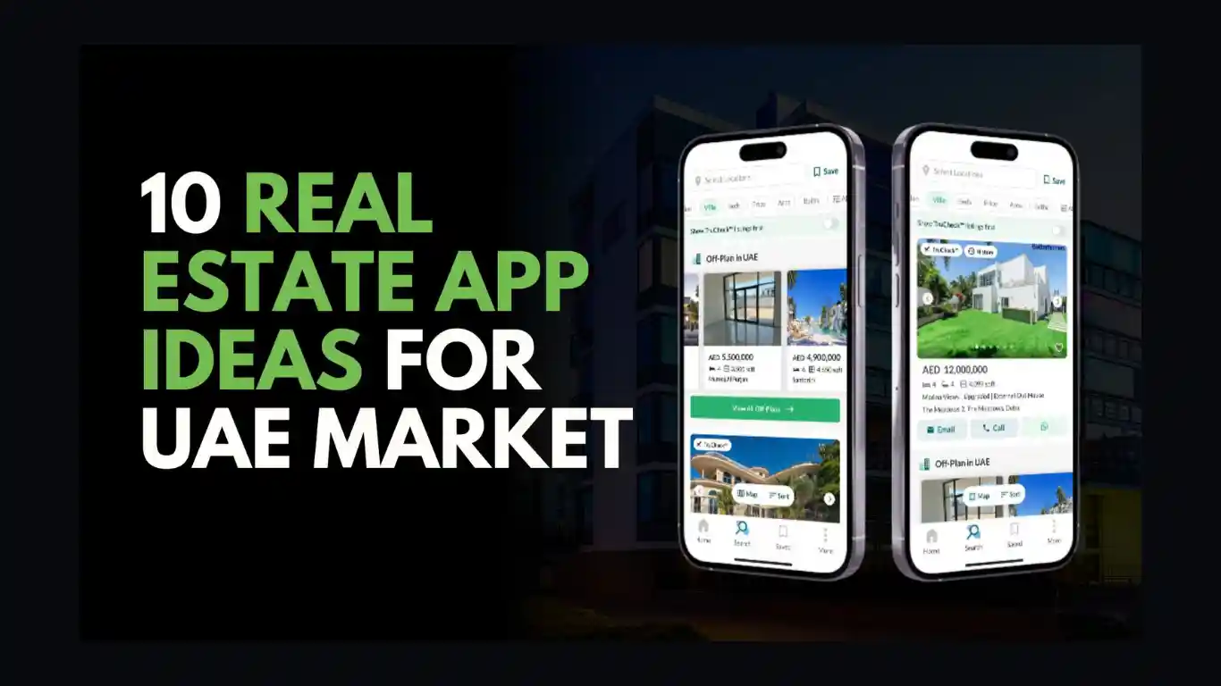 10 Real Estate App Ideas That Could Take Off in the UAE Market